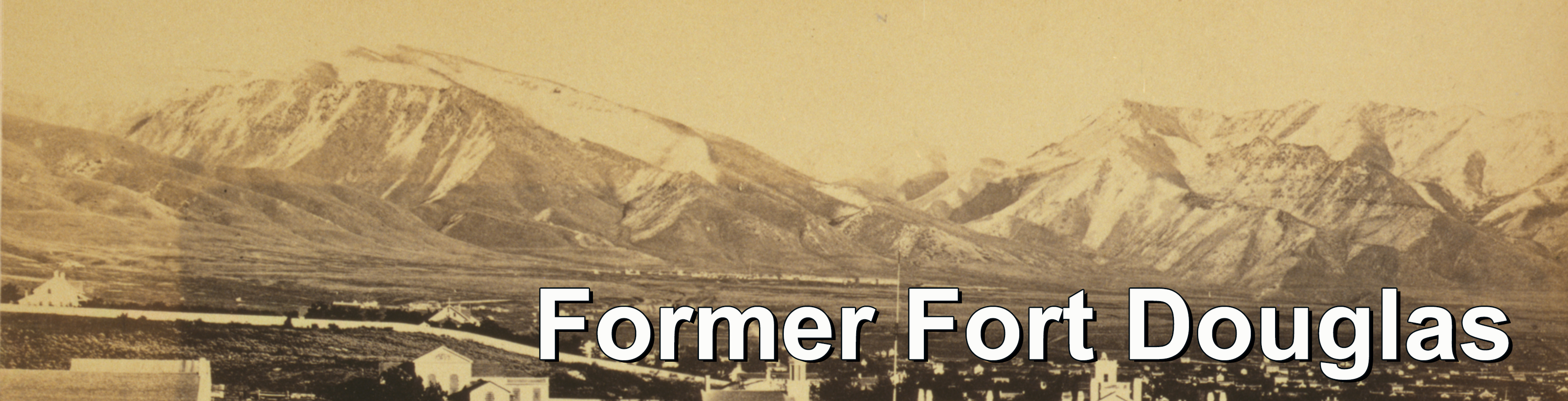 Banner - Former Fort Douglas Web page